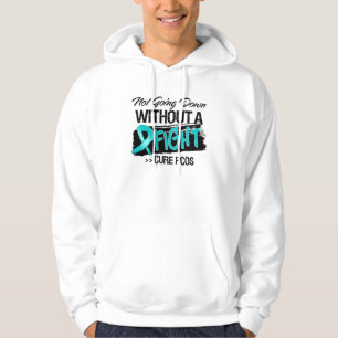 Sudadera No yendo abajo sin una lucha - PCOS