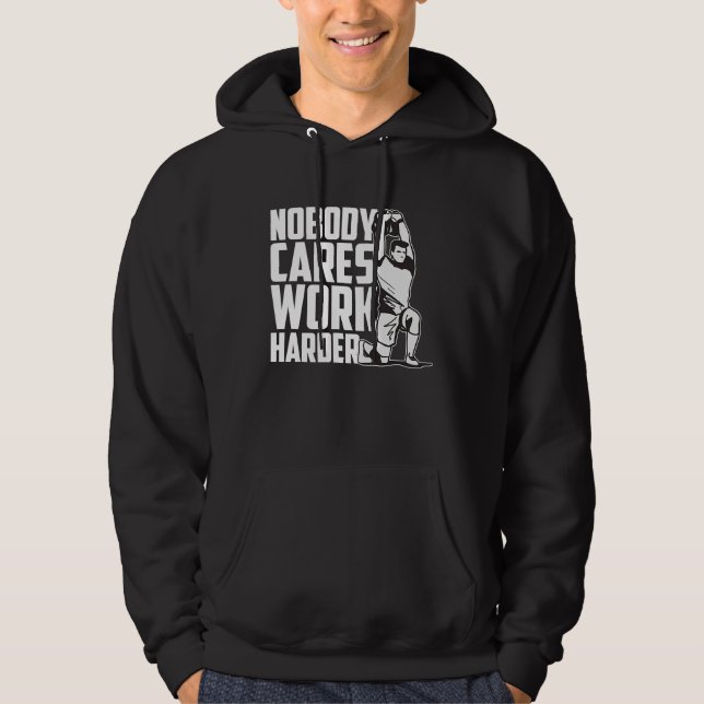 Sudadera Nobody Cares Work Harder Fitness Trainer Motivatio (Anverso)
