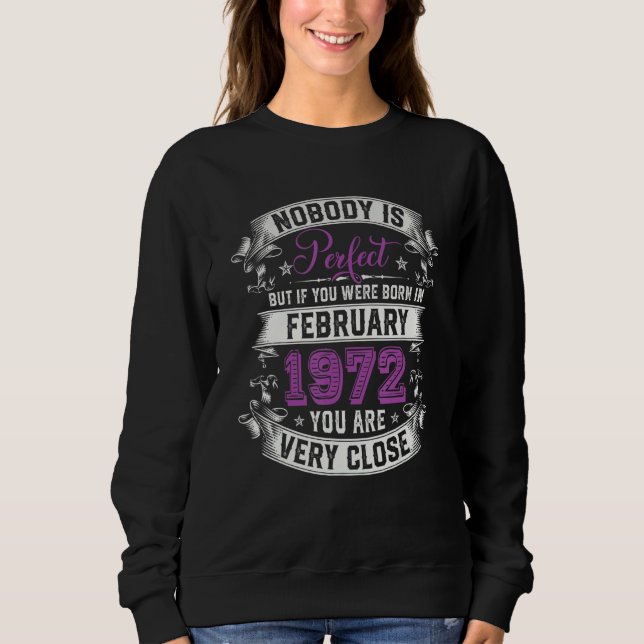 Sudadera Nobody Is Perfect But If You Were Born In February (Anverso)