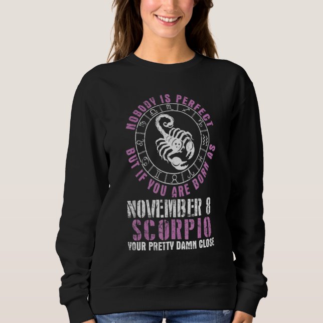 Sudadera Nobody Perfect But If You Are Born As November 8 S (Anverso)