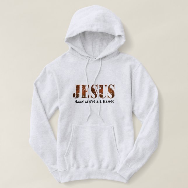 Sudadera Nombre de Jesús sobre nombres (Diseño del anverso)
