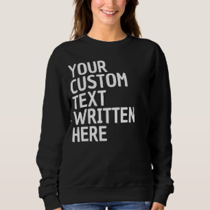 Sudadera Nombre de texto personalizado regalo personalizado
