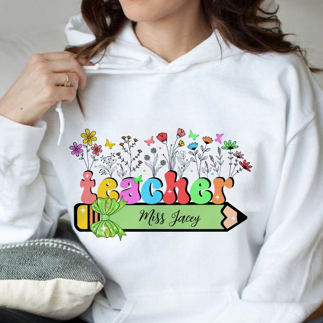 Sudadera Nombre del profesor de Flor silvestre Personalizad (Wildflower Teacher Name, Custom Teacher name, Personalized Teacher, Gift for Teacher hoodie)