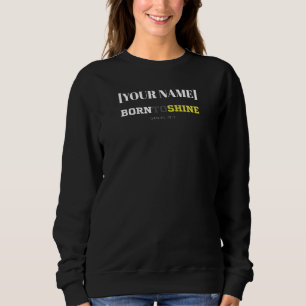 Sudadera [Nombre] Nacido para Brillar – Daniel 12:3