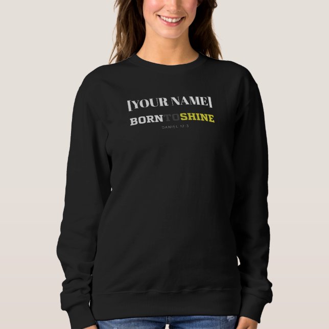 Sudadera [Nombre] Nacido para Brillar – Daniel 12:3 (Anverso)