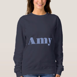 Sudadera Nombre personalizado Amy Blue Women's Sweatshirt