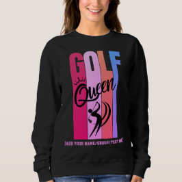 Sudadera Nombre personalizado del GOLF QUEEN de las mujeres