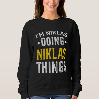 Sudadera Nombre personalizado: Soy Niklas Haciendo Aarav Th