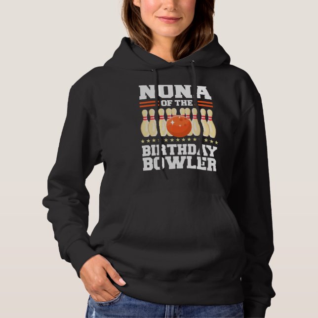 Sudadera Nona De La Fiesta De Boliche De Cumpleaños Bowler (Anverso)