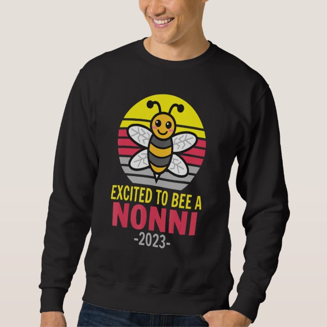 Sudadera Nonni 2023   Bee   Grandma   Excited To Be A Nonni (Anverso)
