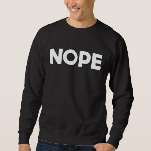 SUDADERA NOPE