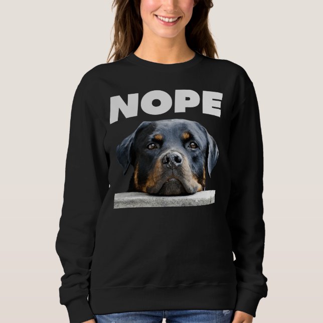 Sudadera Nope Rottweiler Cute Rottie Dog Mom Dad (Anverso)