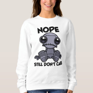 Sudadera Nope Todavía No Me Importa Robot Lindo Indiferente