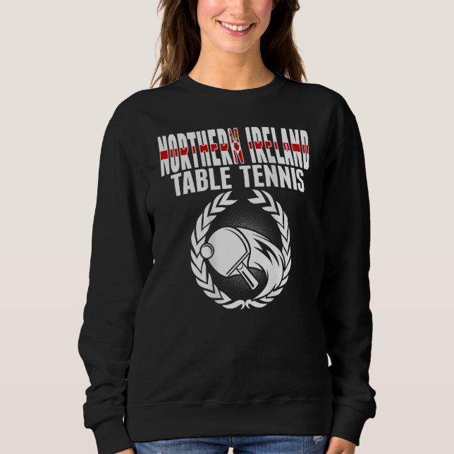 Sudadera Northern Ireland Table Tennis Fans Northern Irish  (Anverso)