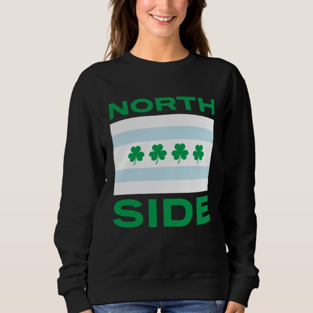 Sudadera Northside Irish Chicago St Patrick s Day Green Tex (Anverso)
