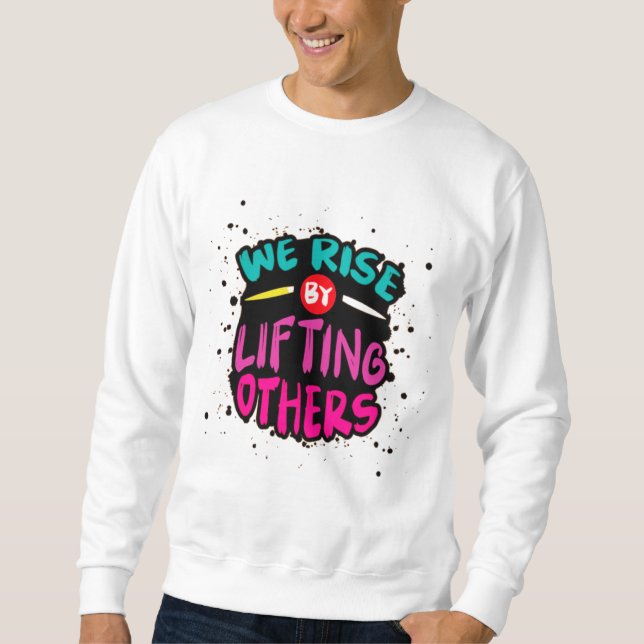 Sudadera Nos elevamos al levantar a otros - Inspirador  (Anverso)