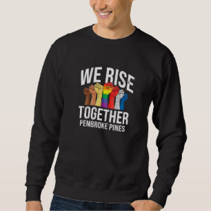 Sudadera Nos levantamos juntos Pembroke Pines Lgbtq Florida
