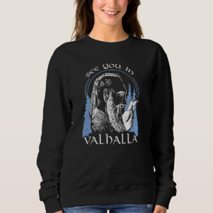 Sudadera Nos vemos en Valhalla Guerrero Vikingo