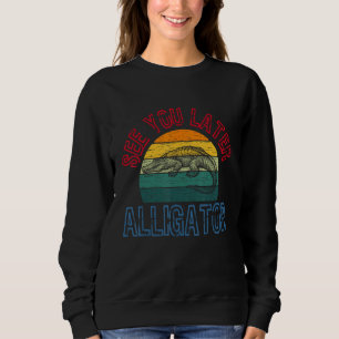 Sudadera Nos vemos luego Alligator Reptiles Zoo Animals Pon