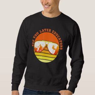 Sudadera Nos vemos luego Educador Fin De La Escuela Retro M