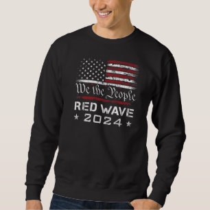 Sudadera Nosotros, El Pueblo Ola Roja 2024 Elecciones Repub