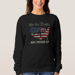 Sudadera Nosotros La Gente Estamos Enojados Pro Armas AR15