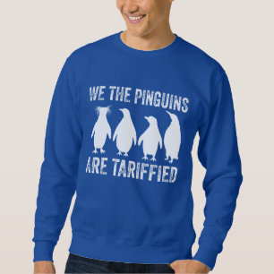 Sudadera Nosotros Los Pingüinos Somos Arancelados - Arancel
