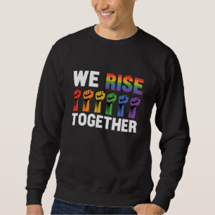 Sudadera Nosotros Nos Levantamos Juntos Bisexuales Gays Tra