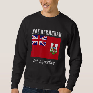 Sudadera Not Bermudan But Supportive Bermuda