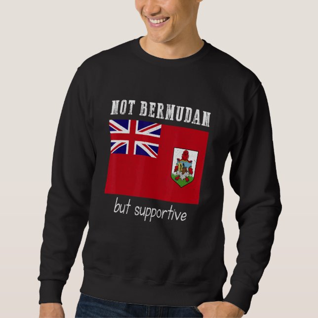 Sudadera Not Bermudan But Supportive Bermuda (Anverso)