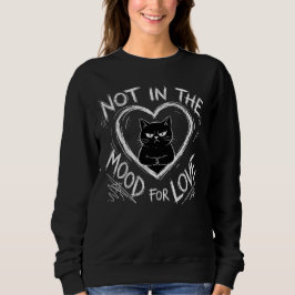 Sudadera Not In The Mood For Love Grumpy Cat Sarcastic