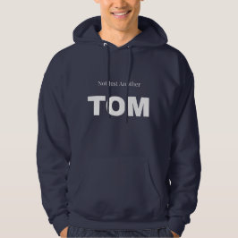Sudadera Not Just Another TOM