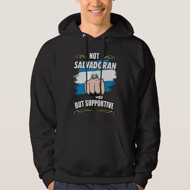 Sudadera Not Salvadoran But Supportive Travel Tourist El Sa (Anverso)