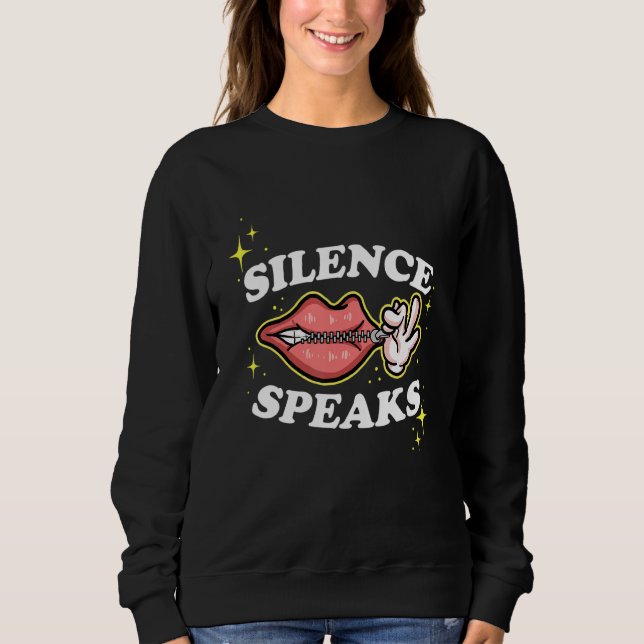 Sudadera Not Speaking Lips Zipped Shut Silence Speaks (Anverso)