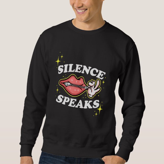 Sudadera Not Speaking Lips Zipped Shut Silence Speaks (Anverso)