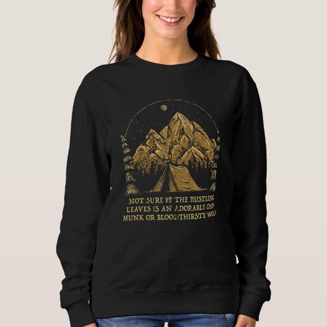 Sudadera Not Sure if the Rustling Leaves Camping Sayings Ca (Anverso)