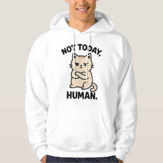 Sudadera Not Today Human – Funny Grumpy Cat T-Shirt Design