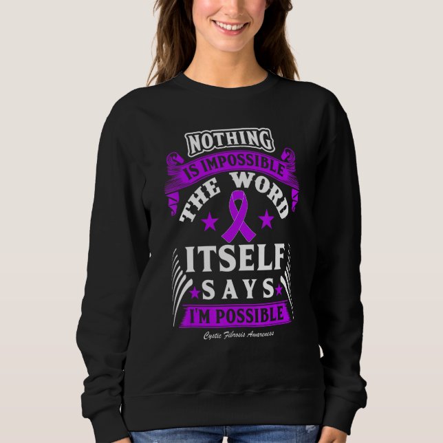 Sudadera Nothing is Impossible Cystic Fibrosis (Anverso)