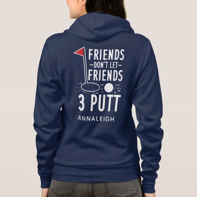 Sudadera Novedad divertida de Putt 3 Amigos de Golf Persona (Reverso)