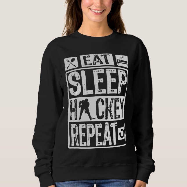 Sudadera Novelty Eat Sleep Hockey Repeat Men Boys Women Gir (Anverso)
