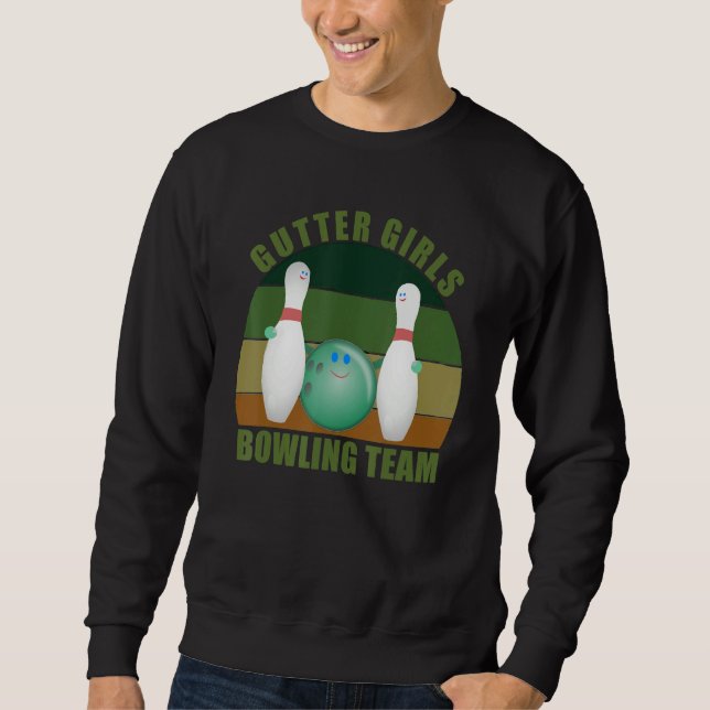 Sudadera Novelty Funny Ten Pin Bowlers Team Gutter Girls Bo (Anverso)