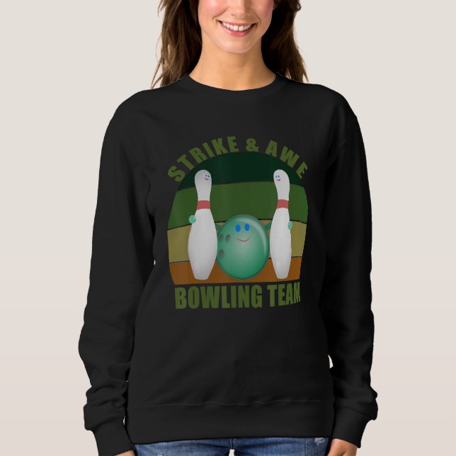 Sudadera Novelty Funny Ten Pin Bowlers Team Strike & Awe Bo (Anverso)