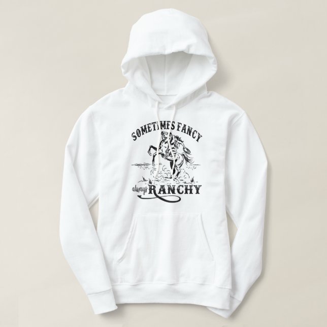 Sudadera Novia Retro A Veces Fancy Siempre Ranchando Caball (Diseño del anverso)