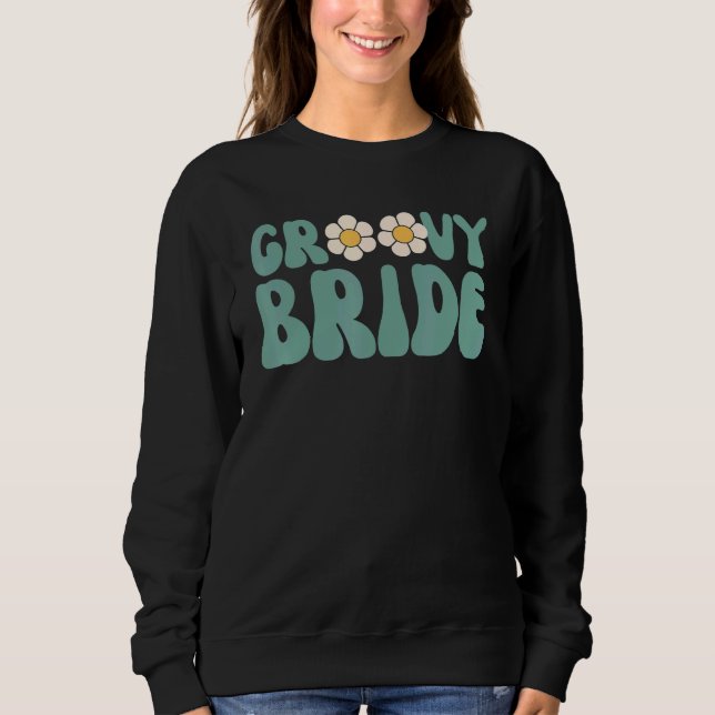 Sudadera Novia Retro Groovy Fiesta de Despedida de Soltera  (Anverso)