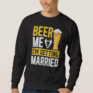 Sudadera Novio de Boda de Hombres Bebiendo Cerveza Matrimon