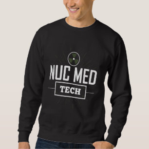 Sudadera Nuc Med Tech Tecnólogo En Medicina Nuclear
