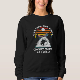 Sudadera Nuestro campamento Nuestras Reglas Conway County C