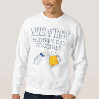 Sudadera Nuestro primer día del padre juntos 👨  👶 ❤️