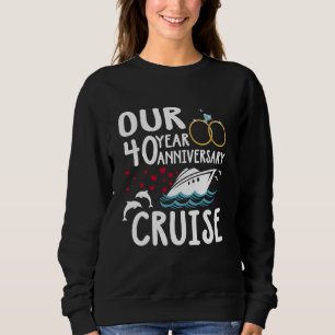 Sudadera Nuestro viaje en crucero de 40 años Boda Marria