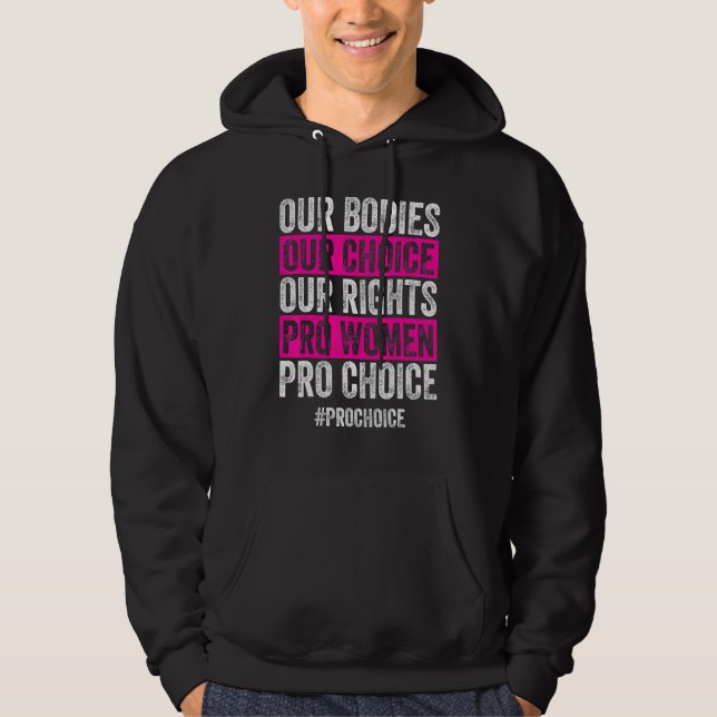 Sudadera Nuestros Cuerpos Nuestra Elección Nuestros Derecho (Anverso)